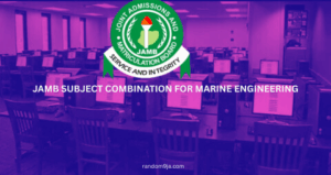JAMB Subject Combination for Marine Engineering