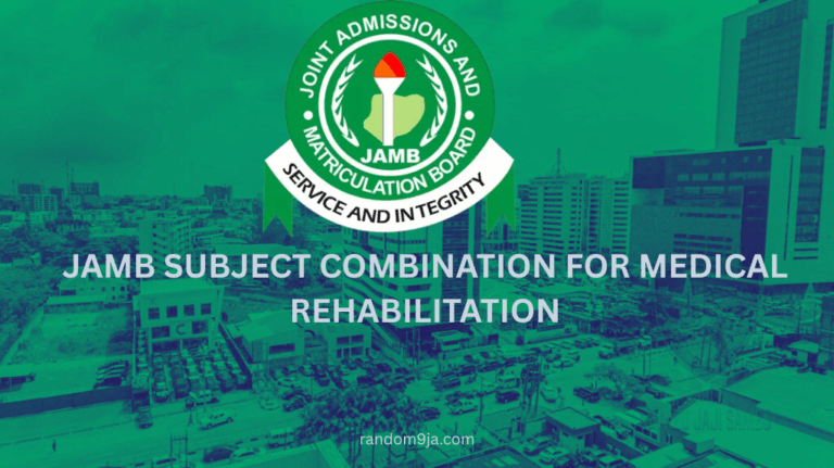 JAMB Subject Combination for Medical Rehabilitation