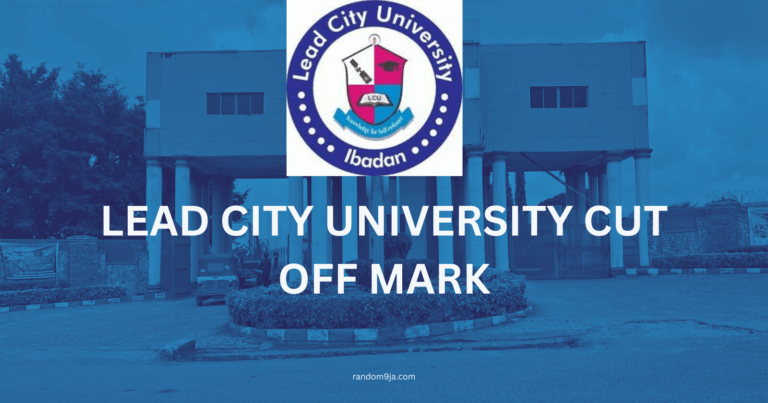 Lead City University Cut Off Mark