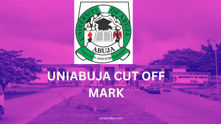UNIABUJA Cut Off Mark
