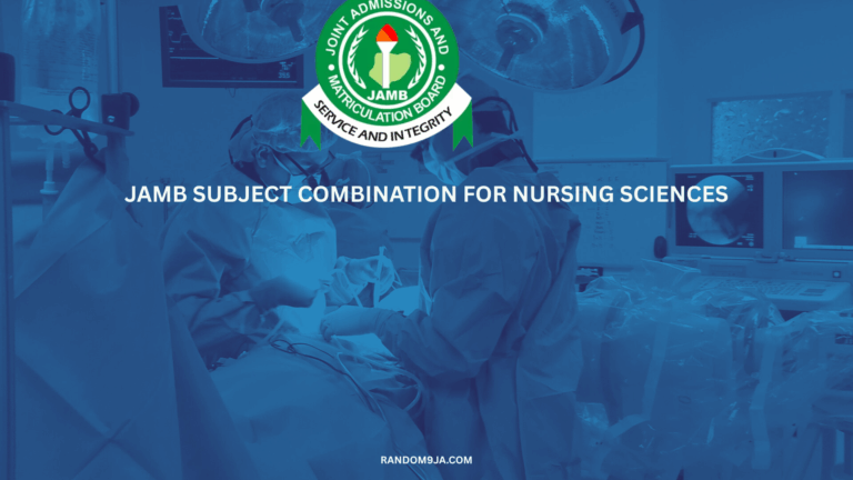 JAMB Subject Combination for Nursing Sciences