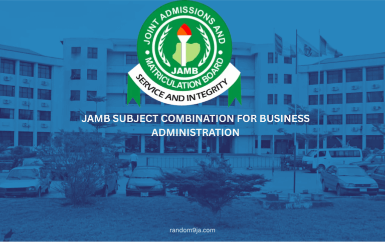 JAMB Subject Combination for Business Administration