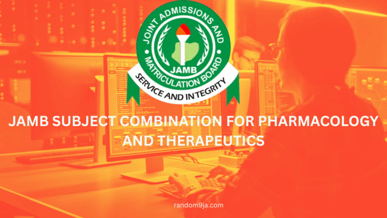 JAMB Subject Combination for Pharmacology and Therapeutics
