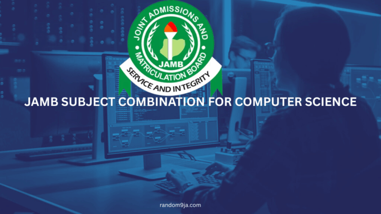 JAMB Subject Combination for Computer Science